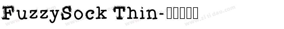 FuzzySock Thin字体转换